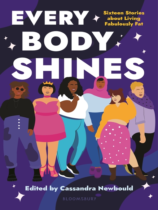 Title details for Every Body Shines by Cassandra Newbould - Available